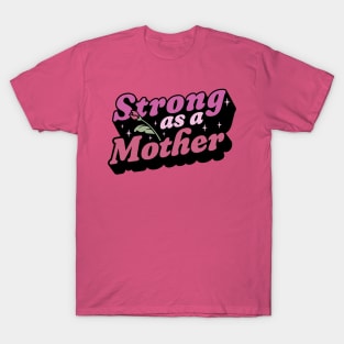 Strong as a Mother - Retro Weightlifting Mom - Mother's Day T-Shirt